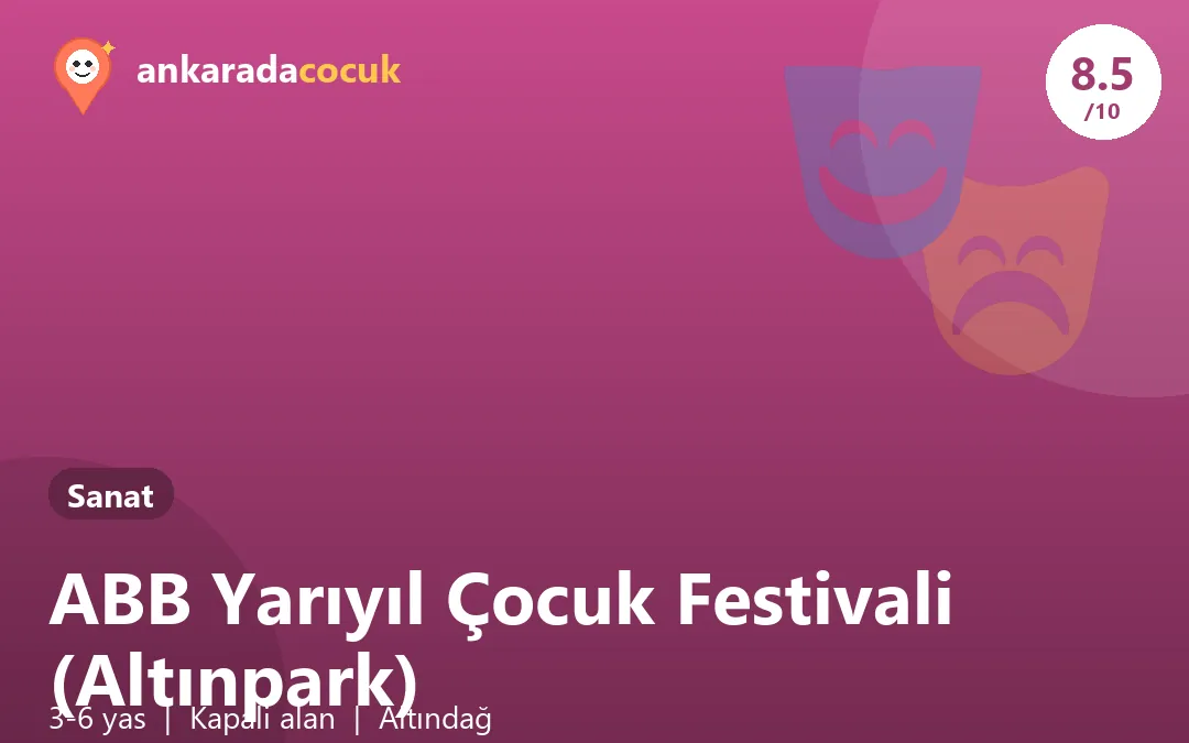 ABB Yarıyıl Çocuk Festivali (Altınpark)