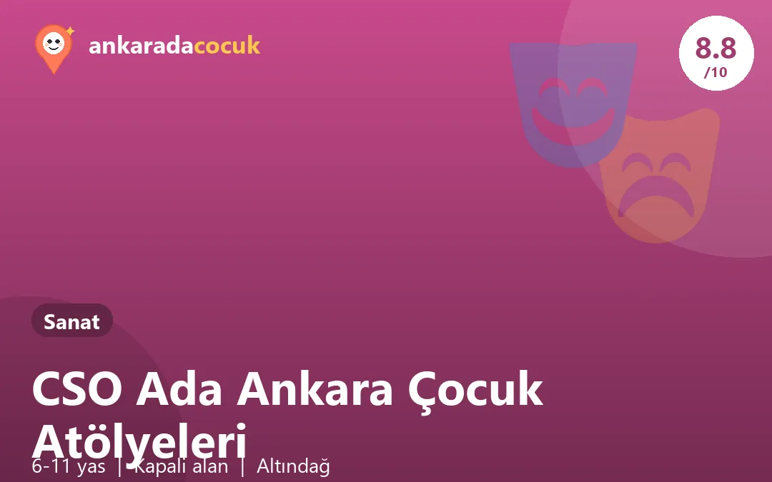 CSO Ada Ankara Çocuk Atölyeleri
