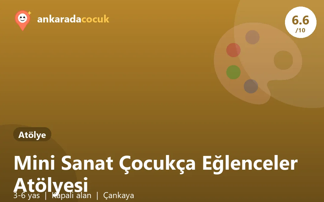 Mini Sanat Çocukça Eğlenceler Atölyesi